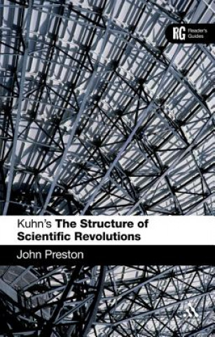 Carte Kuhn's 'The Structure of Scientific Revolutions' John Preston