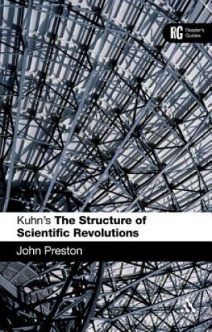 Libro Kuhn's 'The Structure of Scientific Revolutions' John Preston