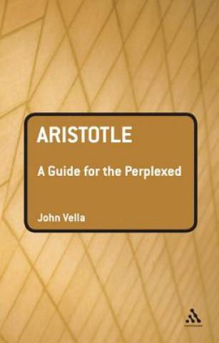 Carte Aristotle: A Guide for the Perplexed John Vella