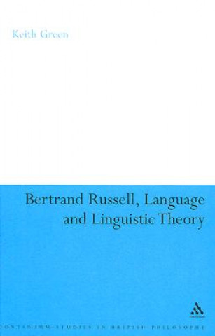 Kniha Bertrand Russell, Language and Linguistic Theory Keith Green