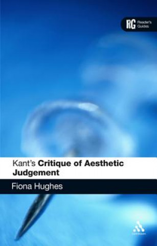 Kniha Kant's 'Critique of Aesthetic Judgement' Fiona Hughes