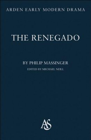 Kniha Renegado Philip Massinger