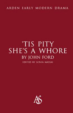 Livre 'Tis Pity She's A Whore John Ford