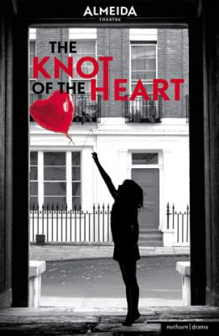 Kniha Knot of the Heart David Eldridge