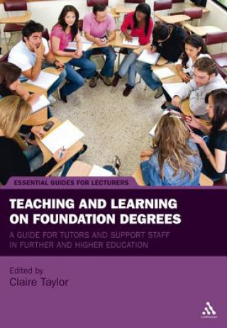 Książka Teaching and Learning on Foundation Degrees Claire Taylor