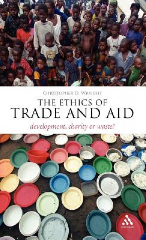 Книга Ethics of Trade and Aid Christopher D Wraight