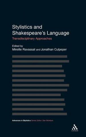 Książka Stylistics and Shakespeare's Language Mireille Ravassat