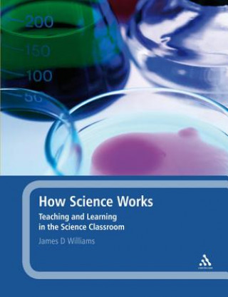 Buch How Science Works James D Williams
