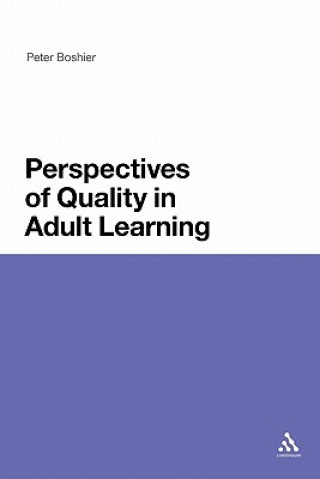 Könyv Perspectives of Quality in Adult Learning Peter Boshier