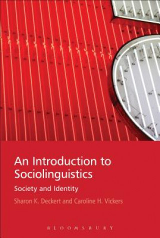 Könyv Introduction to Sociolinguistics Caroline H Vickers