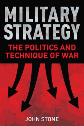 Kniha Military Strategy John Stone