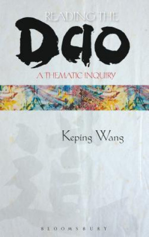 Könyv Reading the Dao Wang Keping