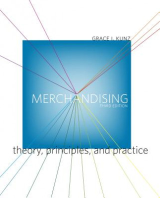 Книга Merchandising: Theory, Principles, and Practice Grace Kunz