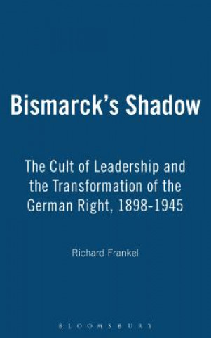 Książka Bismarck's Shadow Richard M. Frankel