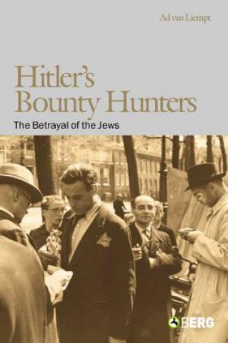 Carte Hitler's Bounty Hunters Ad van Liempt