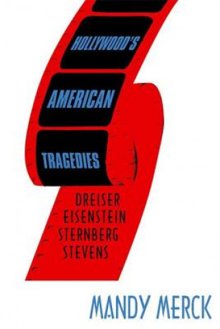 Книга Hollywood's American Tragedies M. Merck