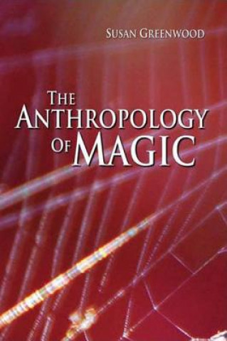 Libro Anthropology of Magic Susan Greenwood