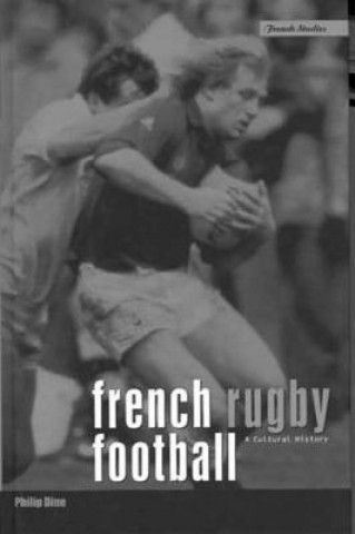 Książka French Rugby Football Philip Dine