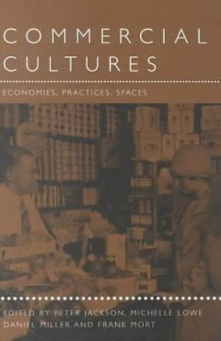 Книга Commercial Cultures Peter Jackson