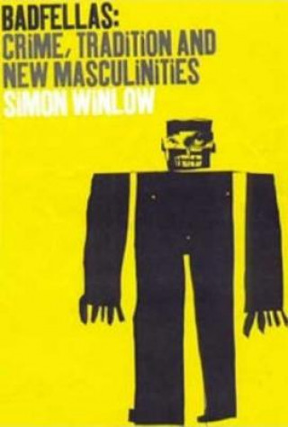 Książka Badfellas Simon Winlow