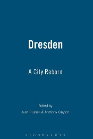 Kniha Dresden Anthony Clayton