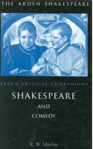 Kniha Shakespeare and Comedy Robert Maslen