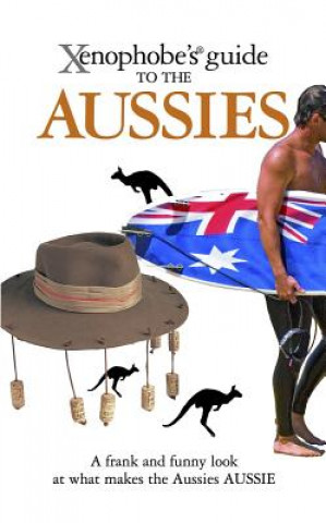 Carte Xenophobe's Guide to the Aussies Ken Hunt