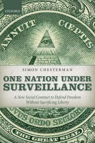 Kniha One Nation Under Surveillance Simon Chesterman