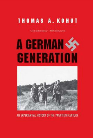 Kniha German Generation Thomas A Kohut