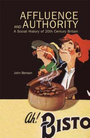 Knjiga Affluence and Authority John Benson