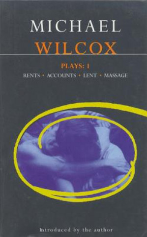 Książka Wilcox Plays: 1 Michael Wilcox