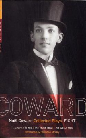 Kniha Coward Plays: 8 Noel Coward
