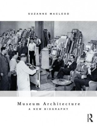 Kniha Museum Architecture Suzanne MacLeod