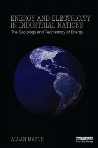 Kniha Energy and Electricity in Industrial Nations Allan Mazur