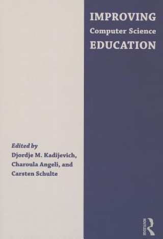 Book Improving Computer Science Education Djordje Kadijevich