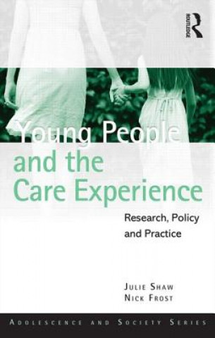 Carte Young People and the Care Experience Julie Shaw