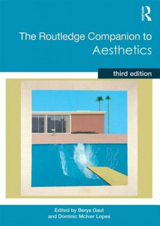 Könyv Routledge Companion to Aesthetics Dominic Lopes