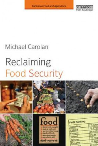 Книга Reclaiming Food Security Michael S Carolan