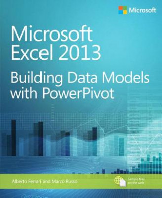 Könyv Microsoft Excel 2013 Building Data Models with PowerPivot Marco Russo