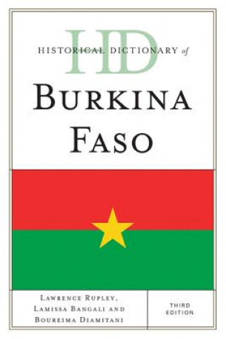 Książka Historical Dictionary of Burkina Faso Lawrence Rupley