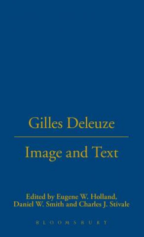 Книга Gilles Deleuze: Image and Text Eugene W Holland