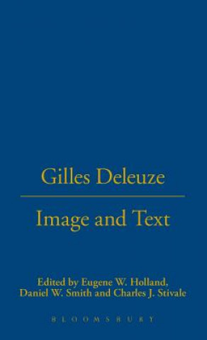 Kniha Gilles Deleuze: Image and Text Eugene W Holland