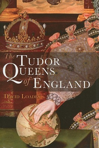 Książka Tudor Queens of England David Loades