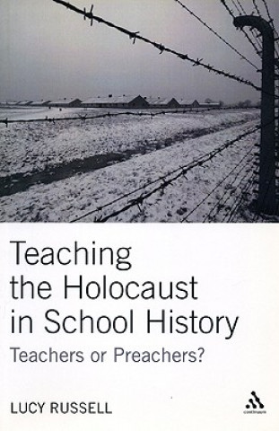 Könyv Teaching the Holocaust in School History Lucy Russell