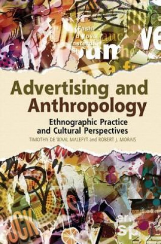 Βιβλίο Advertising and Anthropology Timothy De Waal Malefyt