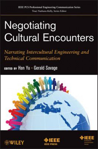 Carte Negotiating Cultural Encounters - Narrating Intercultural Engineering and Technical Communication Han Yu
