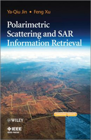 Kniha Polarimetric Scattering and SAR Information Retrieval YQ Jin