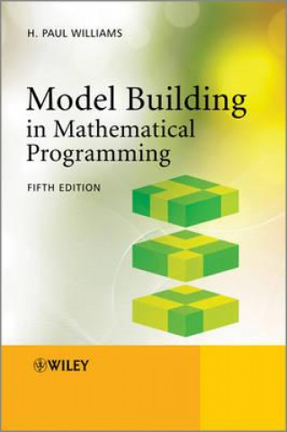 Kniha Model Building in Mathematical Programming 5e H. Paul Williams