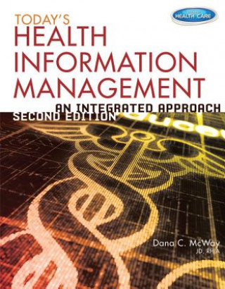 Könyv Today's Health Information Management Dana McWay