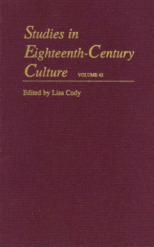 Kniha Studies in Eighteenth-Century Culture Lisa Forman Cody
